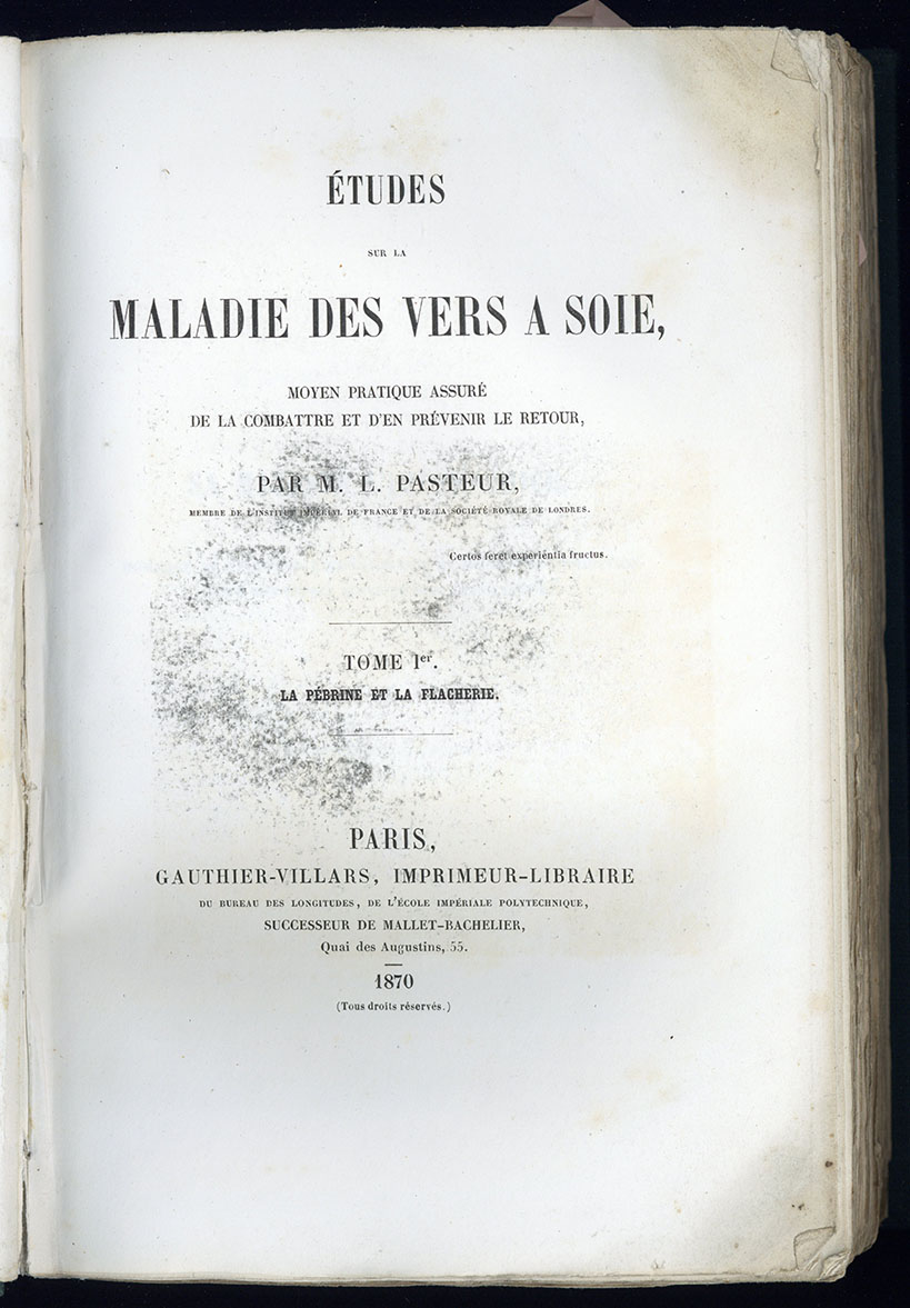<p>Title page of Louis Pasteur’s ‘Maladie Des Vers A Soie’ (Studies on Silkworm Disease). Since 1853, two diseases were infecting Silkworms in France. This negatively efffected farmers who relied on the silk for income. In 1865 Pasteur travelled to Alès, in Southern France, to study the disease and found evidence of a link between germs and disease. Pasteur published his findings in ‘Maladie Des Vers A Soie’, where he successfully demonstrated germs caused disease in Silkworms.</p>
